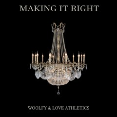 PREMIERE : Woolfy & Love Athletics - Making It Right (Original Mix) (Ritual Release)