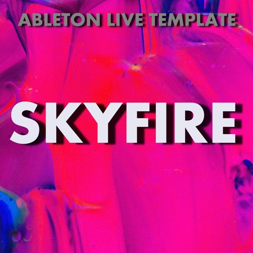 Skyfire Ableton Live 11 Template