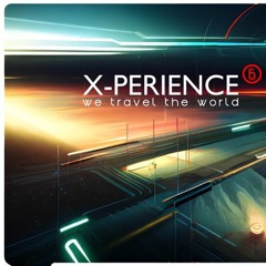 X-Perience - Come Come