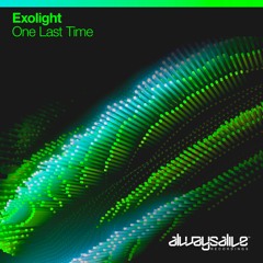 Exolight - One Last Time