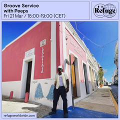 Groove Service - Peeps - 21 Mar 2025