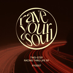 TWO-STEP - U Gotta (Lysander Remix) [Rave Your Soul]