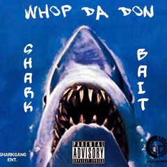 SHARK BAIT PD BY: @QUIETROOMRECORDS