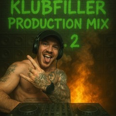 Klubfiller (Production Mix) Vol2