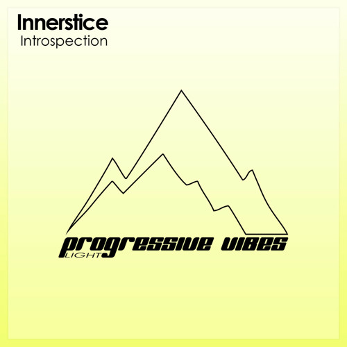 Innerstice - Introspection [Progressive Vibes Light - PVM736L]