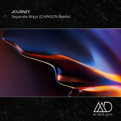 FREE DOWNLOAD: Journey - Separate Ways (CHINSON Remix)