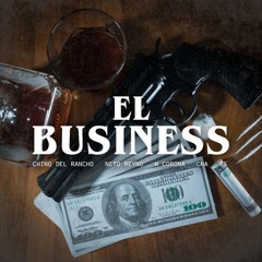 El Business (feat. Gs, Neto Reyno & W corona)