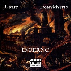 Inferno Ft DomyMystic (prod.Gothhelma)