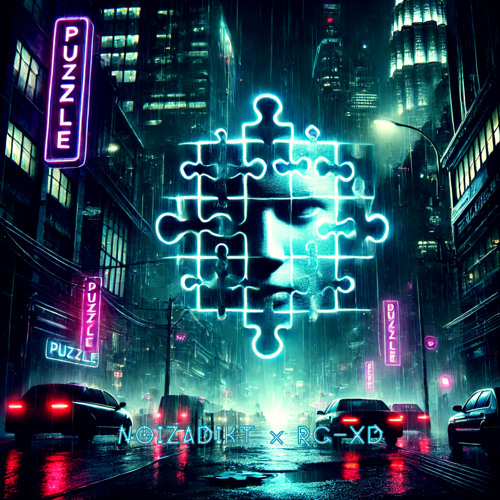 PUZZLE - RC-XD x NOIZADIKT [210 BPM]