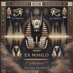 Track 6 Sniker´s Enlodados  (Ex Nihilo Deluxe edition)