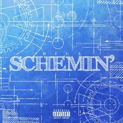 Schemin'