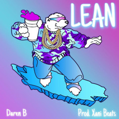 LEAN (Prod. Xani Beats)