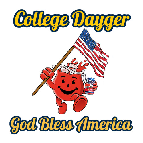 College Dayger: God Bless America