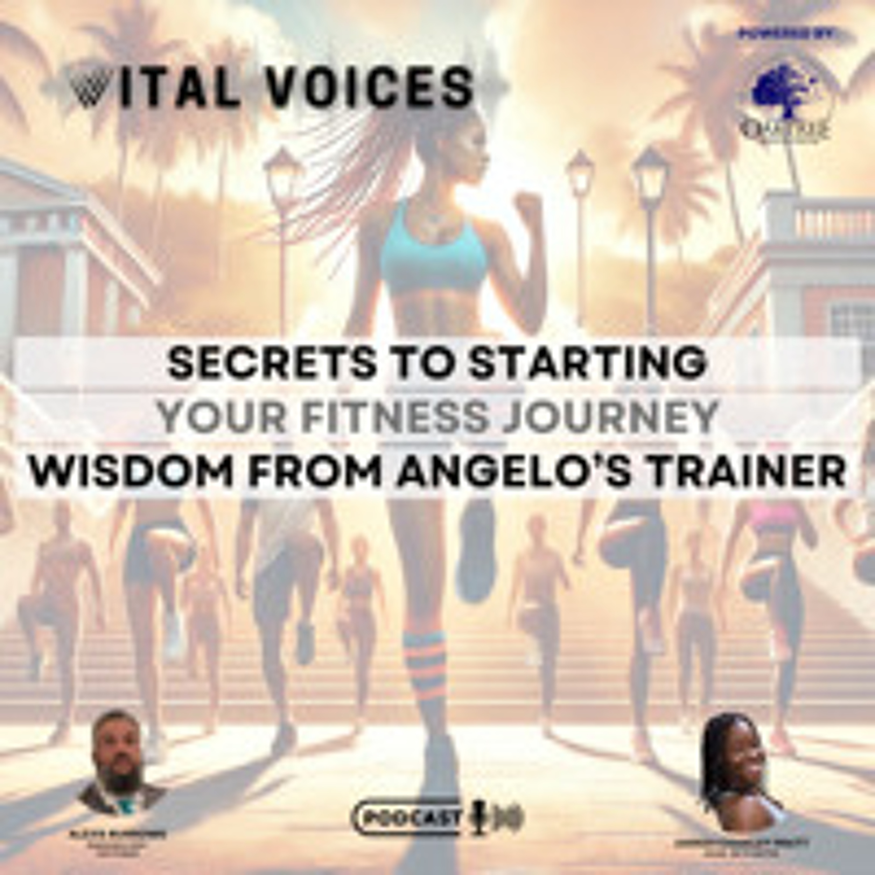 Episode 10 - Secrets for Starting Your Fitness Journey with Jankeh Coakley Pratt