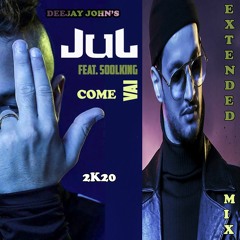 Jul Feat. Soolking - COME VAI Extended Mix - ( 𝘿𝙀𝙀𝙟𝘼𝙔 𝙅𝙊𝙃𝙉'𝙎 𝑨 𝙇𝘼𝙋𝙍𝙊𝘿.2𝙆20 )