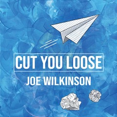 Cut You Loose