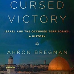Access [PDF EBOOK EPUB KINDLE] Cursed Victory by  Ahron Bregman ✔️