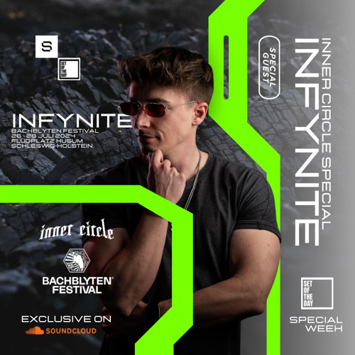 Set of the Day Podcast - 915 - Infynite (Inner Circle Special)