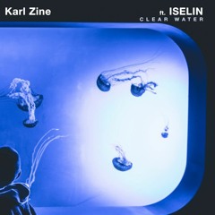 Clear Water (feat. Iselin)