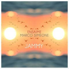 Ensaime, Marco Simeone - Jammy (Original Mix)