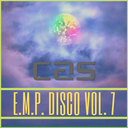 Mr Cas - E.M.P. Disco Vol. 7 - May 2021
