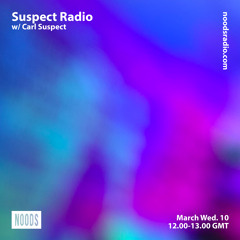 Suspect Radio 20 - March 2021 (Ambient, Guitars, Electronics)