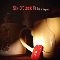 Six o'clock Tea