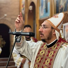 Liturgy Of The Faithful - Fr. Antonious Ibrahim Ayad