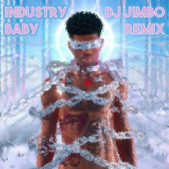 Lil Nas X - Industry Baby (DJ Jimbo 'Future Reggae' Remix)