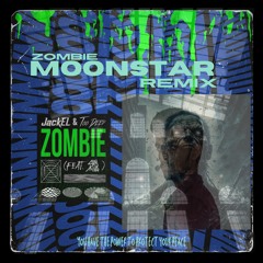 Jack EL & Too Deep- Zombie [Moonstar Remix] - Extended Cut [Free Download]