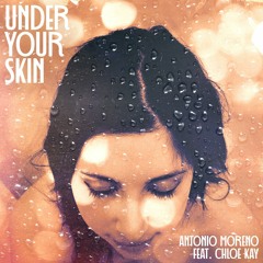 Antonio Moreno feat. Chloe Kay - Under Your Skin (Radio Edit)-mst.wav