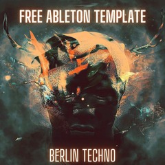 FREE Ableton Live Template / Berlin Techno