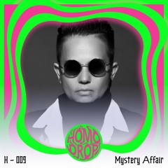 HOMODROP Podcast 09 - MYSTERY AFFAIR