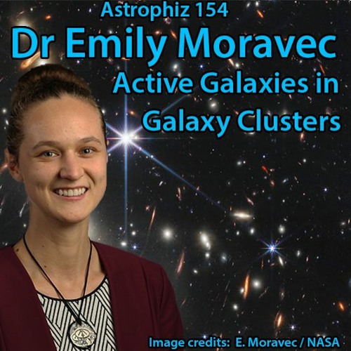 Astrophiz154-Dr Emily Moravec