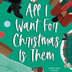 !+ All I Want For Christmas Is Them, A MMF Medical Romance, The Truth or Dare Series Book 3# !T