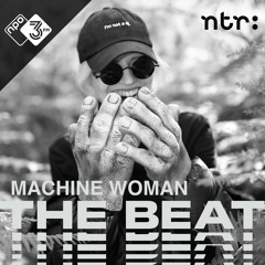 The Beat Mix: Machine Woman