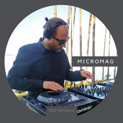 DEEP MVMT Podcast # 163 - MICROMAG