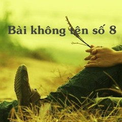 Bài không tên số 8 - Vũ Thành An - Hòa tấu - Tuan Ta Ho thực hiện