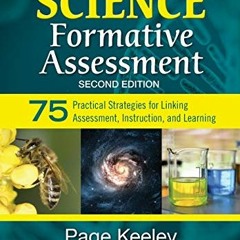 Read ❤️ PDF Science Formative Assessment, Volume 1: 75 Practical Strategies for Linking Assessme