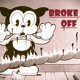 on Broke It Off
