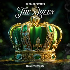 The Queen Prod. By The Truth