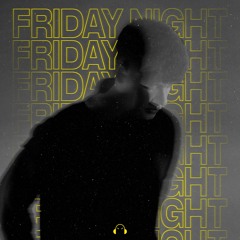 DJSM - Friday Night