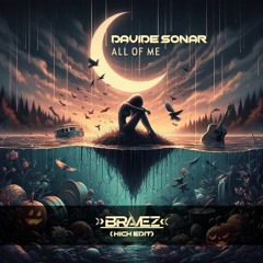 Davide Sonar - All Of Me (Bravez Kick Edit)