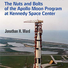 [VIEW] EBOOK 📝 Rocket Ranch: The Nuts and Bolts of the Apollo Moon Program at Kenned