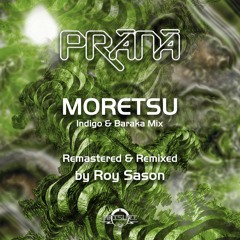 1. Moretsu (Indigo & Baraka Mix) Remastered by Roy Sason