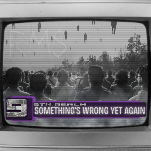 Something's Wrong Yet Again
