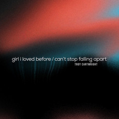 girl i loved before