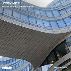 Jossy Mitsu - 19 April 2023