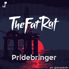 TheFatRat, RIELL & Everen Maxwell - Pridebringer (feat. Lindsey Stirling) [Warbringer x P&F]