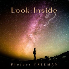 Look Inside | Project Freeman Music Official Release